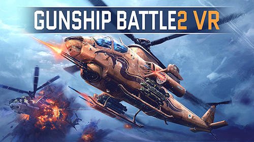 download Gunship battle 2 VR apk